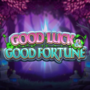 Good Luck & Good Fortune